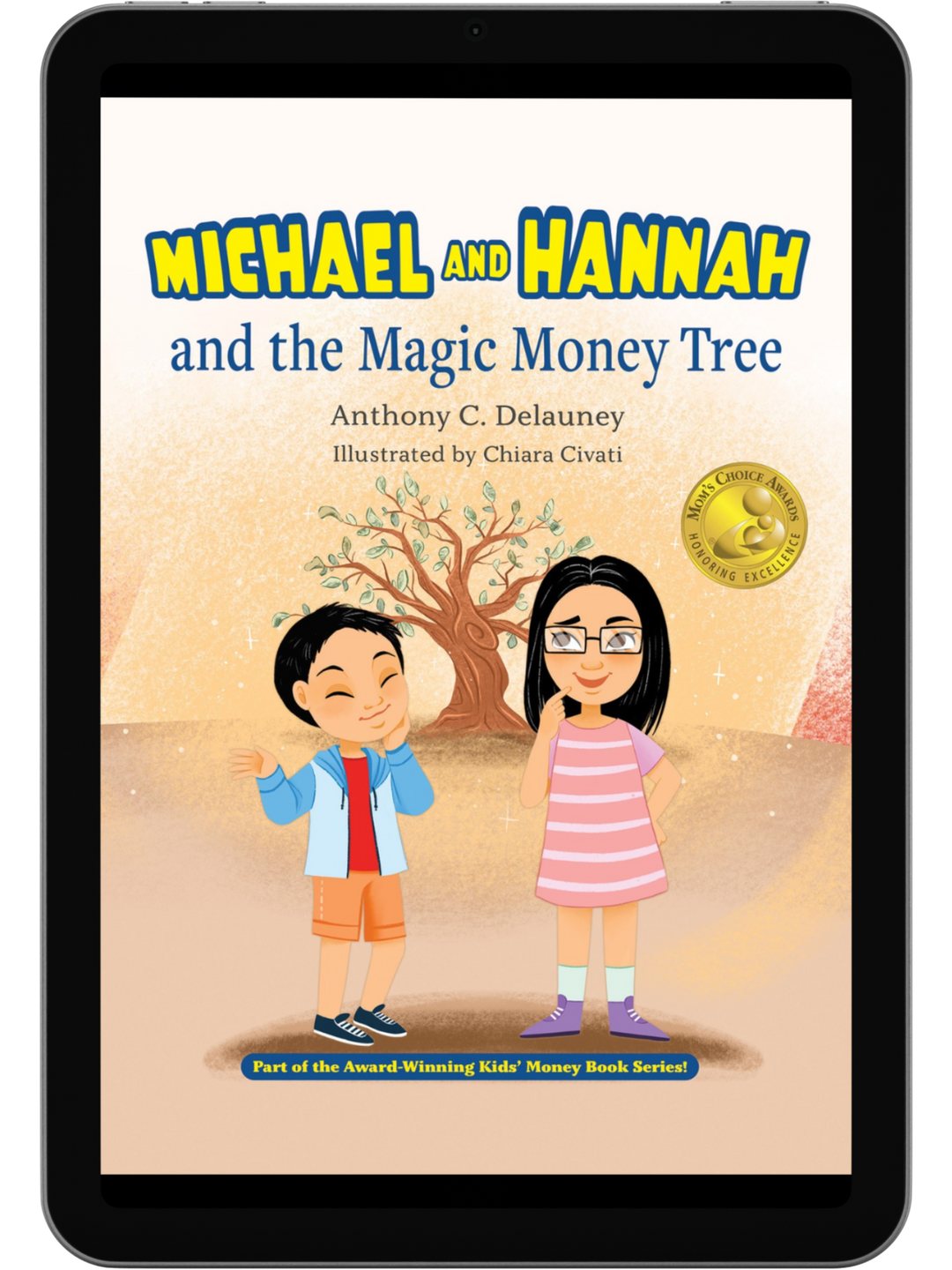 Michael and Hannah and the Magic Money Tree