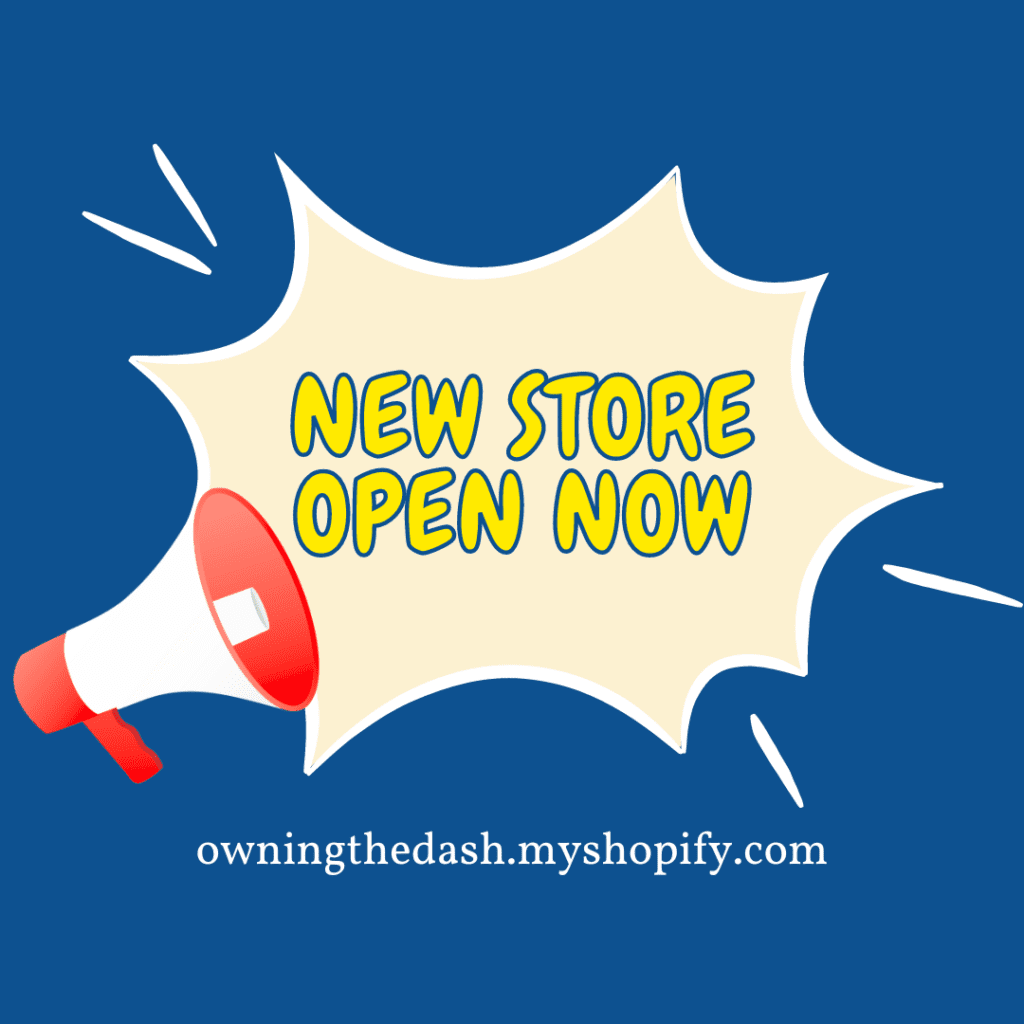 New Store Open Now www.owningthedash.myshopify.com